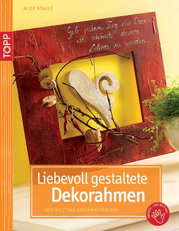 Liebevoll gestaltete Dekorahmen