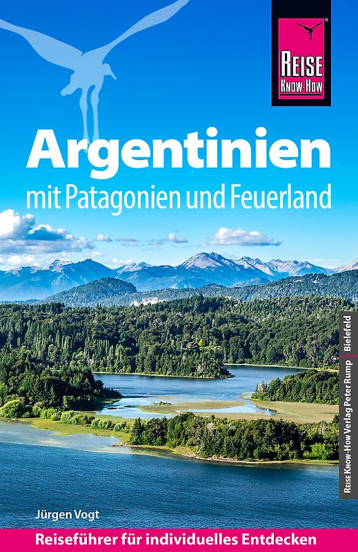 Reise Know-How Reiseführer Argentinien mit Patagonien und Feuerland