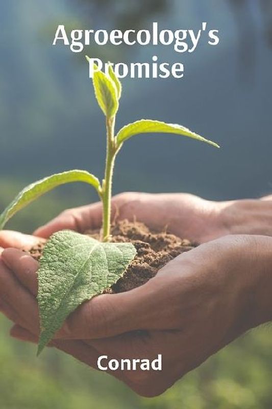 Agroecology's Promise