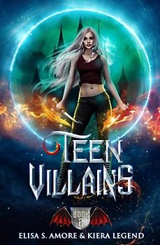 Teen Villains: Book 2
