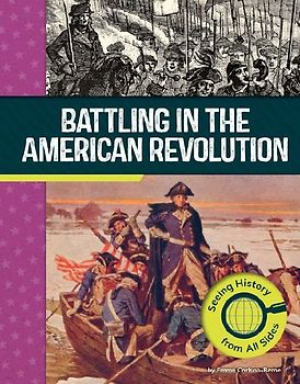 Battling in the American Revolution
