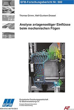 Analyse anlagenseitiger Einflüsse beim mechanischen Fügen