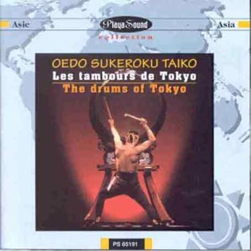 Oedo Sukeroku Taiko - Weltmusik - Japan: the Drums of Tokyo