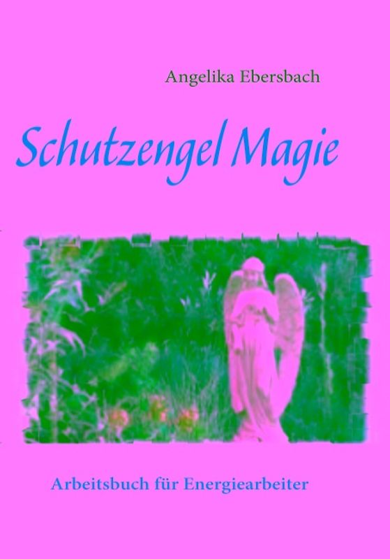 Schutzengel Magie