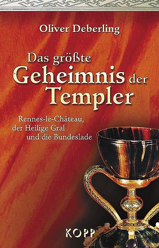 Das grösste Geheimnis der Templer