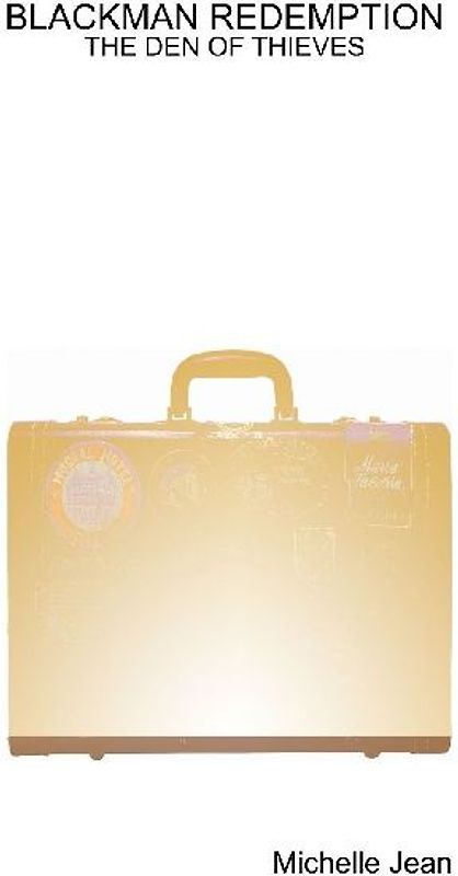 BLACKMAN REDEMPTION - THE DEN OF THIEVES