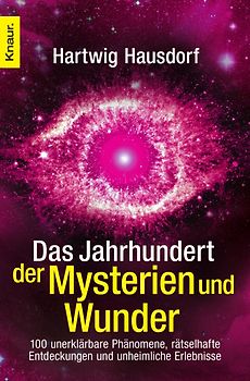Das Jahrhundert der Mysterien und Wunder