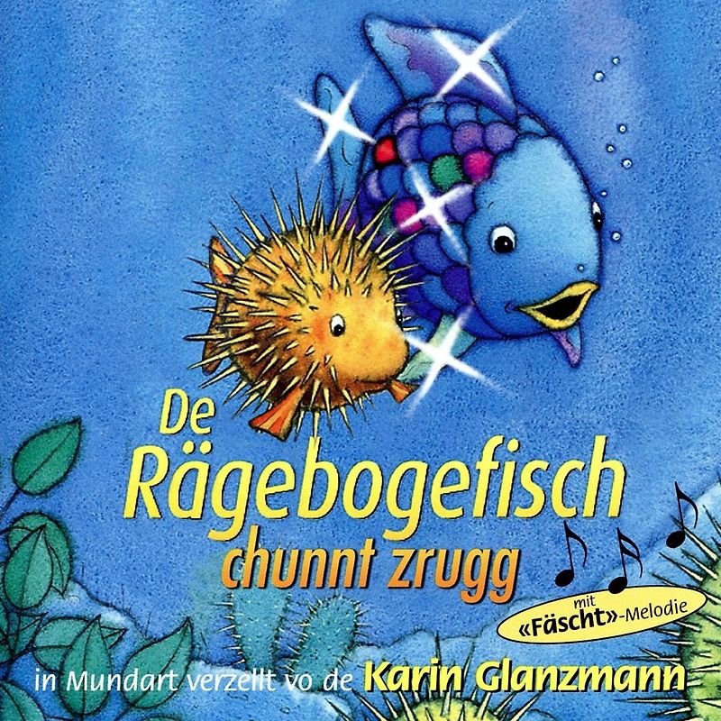 De Rägebogefisch chunnt zrugg