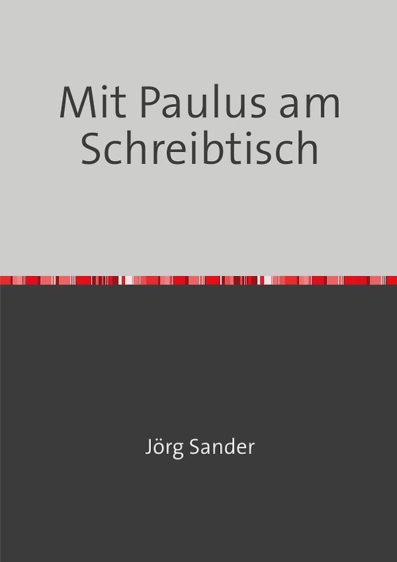 Mit Paulus am Scheibtisch