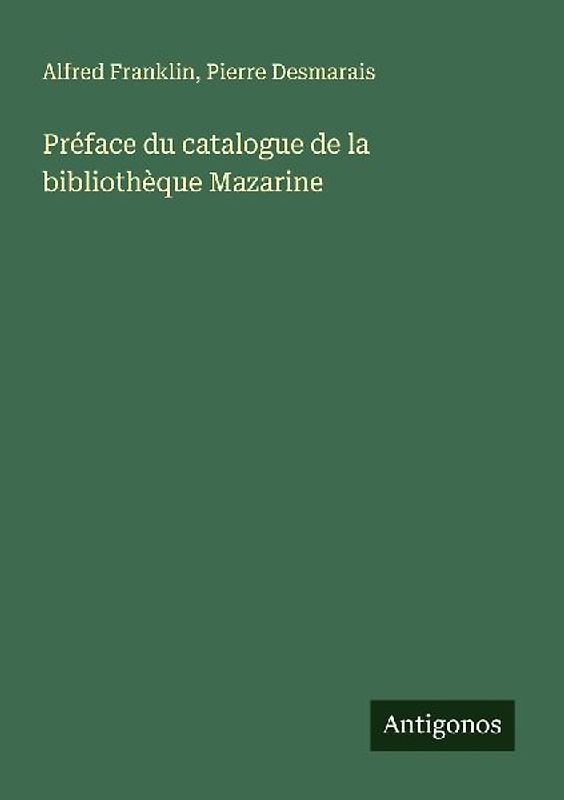 Préface du catalogue de la bibliothèque Mazarine