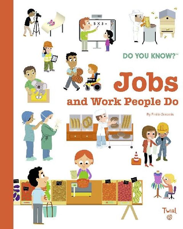 Do You Know?: Jobs and Work People Do