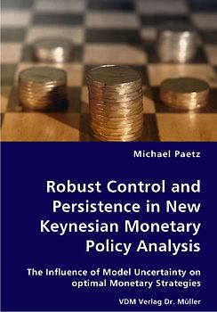 Robust Control and Persistence in New Keynesian Monetary Policy Analysis