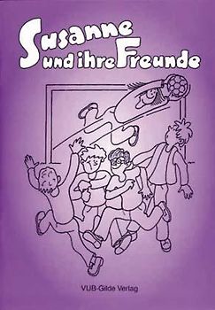 Susanne und ihre Freunde. Leseheft