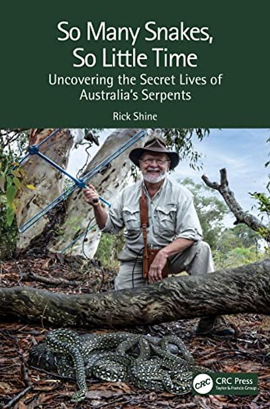 So Many Snakes, So Little Time: Uncovering the Secret Lives of Australia's Serpents