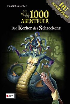 Die Welt der 1000 Abenteuer, Band 06. Die Kerker des Schreckens