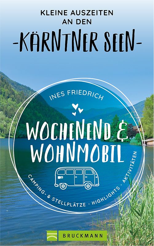 Wochenend und Wohnmobil Kleine Auszeiten an den Kärntner Seen