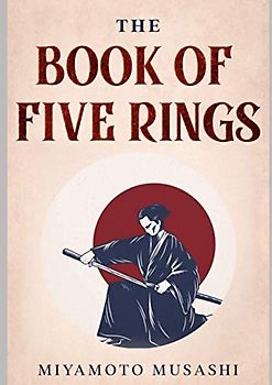 The Book of Five Rings: The New Illustrated Edition