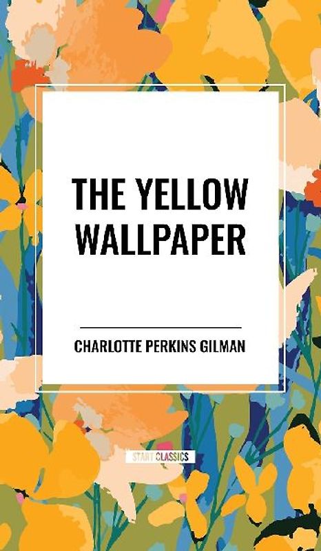 The Yellow Wallpaper