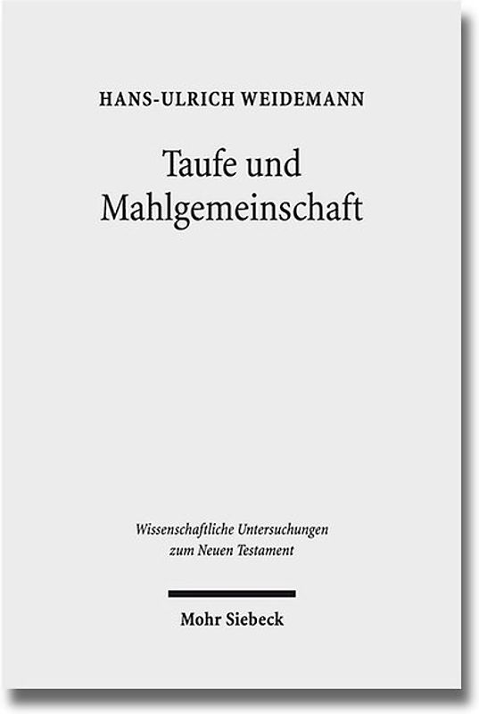 Taufe und Mahlgemeinschaft