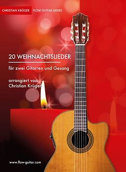 20 Weihnachtslieder für zwei Gitarren