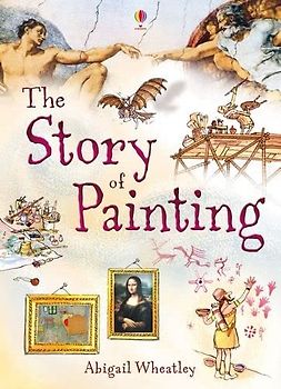 The Story of Painting: 1 (Narrative Non Fiction)