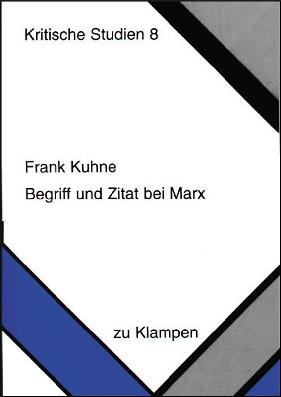 Begriff und Zitat bei Marx