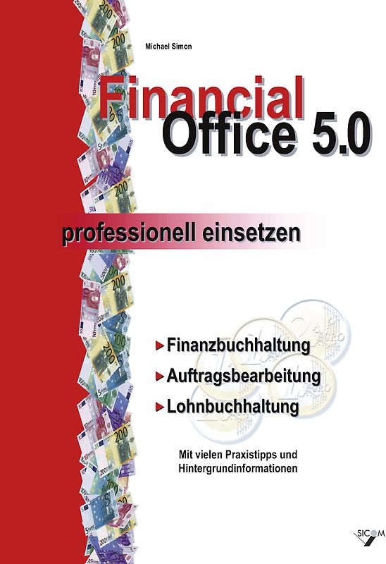 Financial Office 5.0 - professionell einsetzen