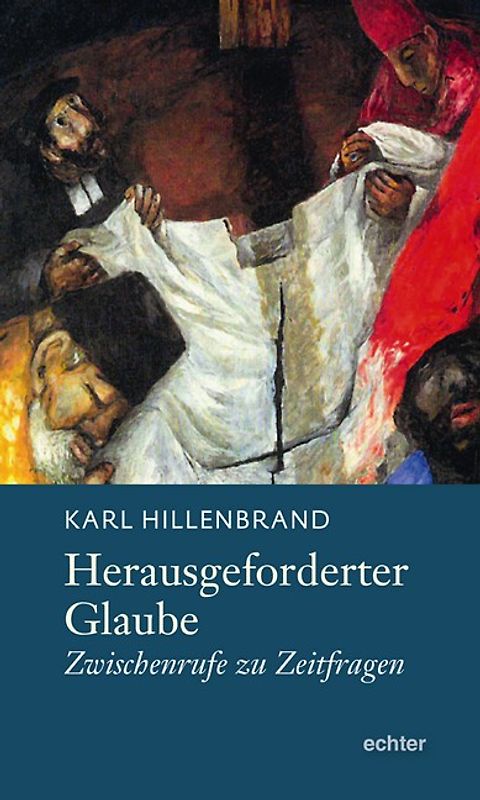 Herausgeforderter Glaube