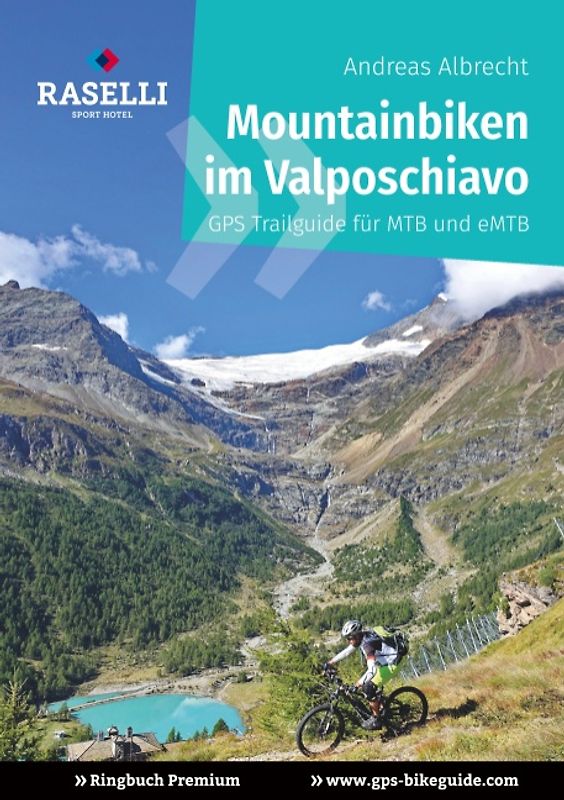 Mountainbiken im Valposchiavo - Ringbuch Premium