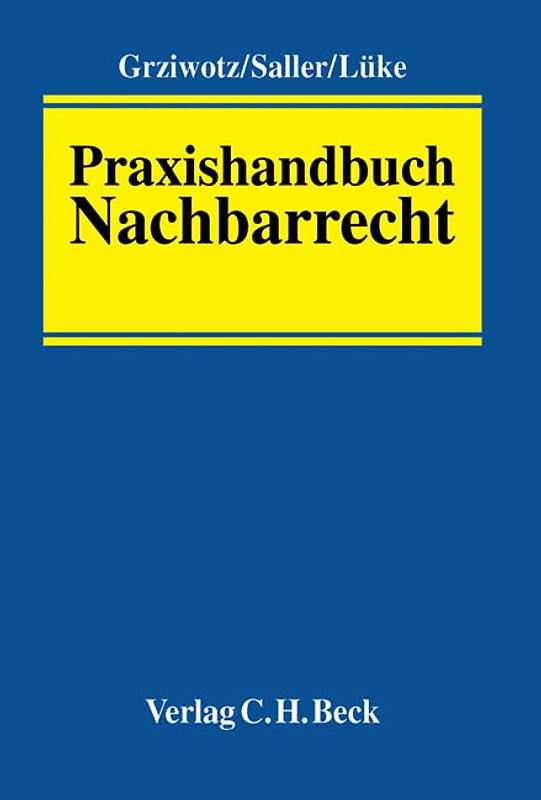 Praxishandbuch Nachbarrecht
