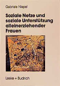 Soziale Netze und soziale Unterstützung alleinerziehender Frauen