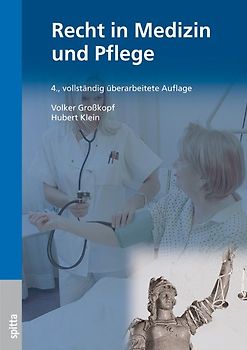 Recht in Medizin und Pflege