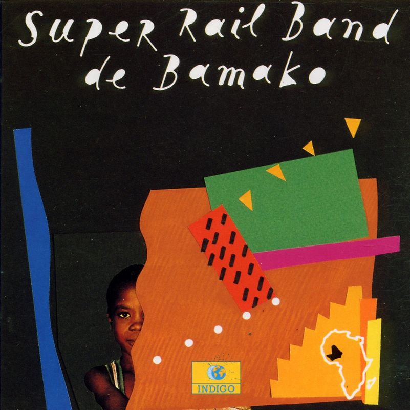 Super Rail Band - Super Rail Band de Bamako