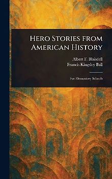Hero Stories From American History