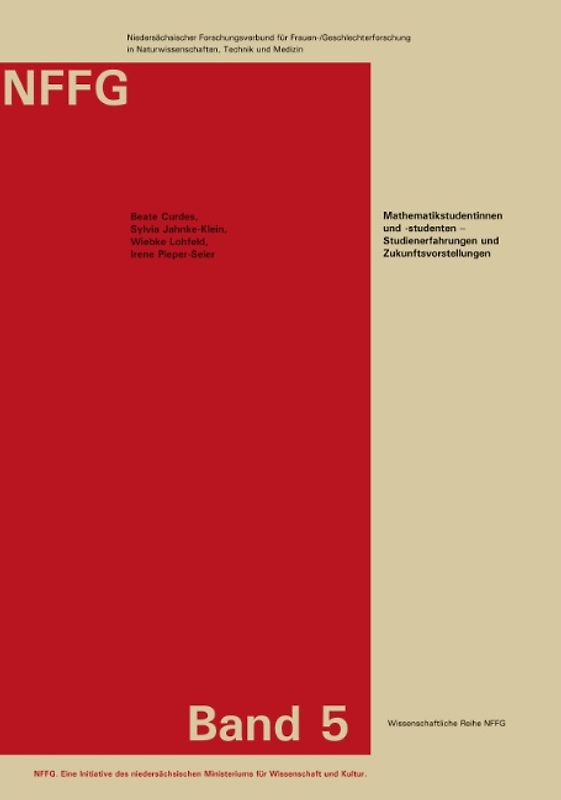 Mathematikstudentinnen und -studenten - Studienerfahrungen und Zukunftsvorstellungen