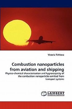 Combustion nanoparticles from aviation and shipping