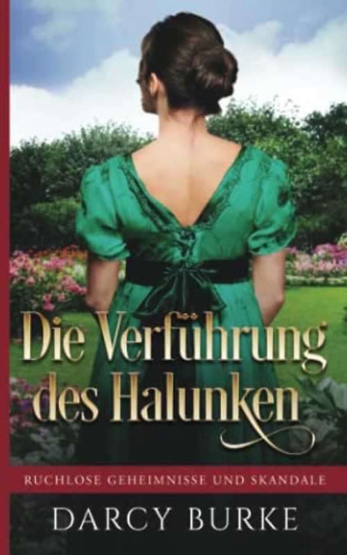 Die Verführung des Halunken (Ruchlose Geheimnisse und Skandale, Band 3)