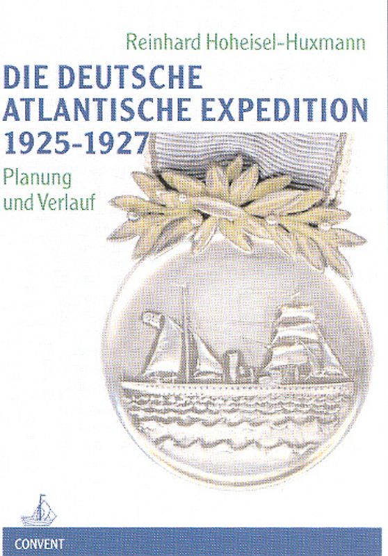 Die Deutsche Atlantische Expedition 1925-1927