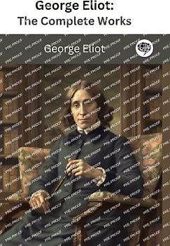 George Eliot: The Complete Works