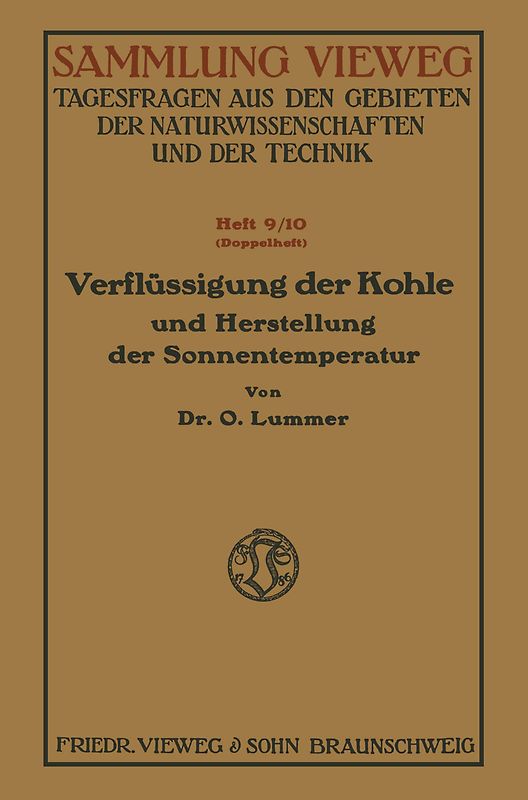 Verflüssigung der Kohle und Herstellung der Sonnentemperatur