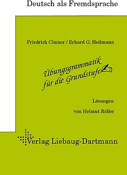 Übungsgrammatik für die Grundstufe