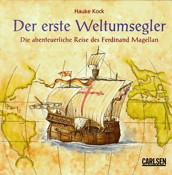 Die abenteuerliche Reise des Ferdinand Magellan