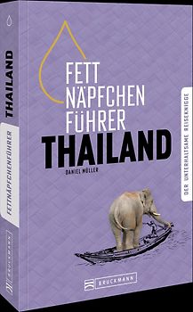Fettnäpfchenführer Thailand