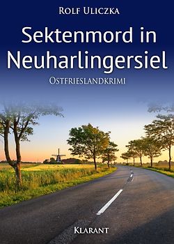 Sektenmord in Neuharlingersiel. Ostfrieslandkrimi