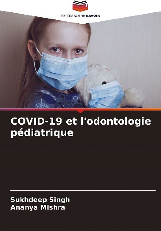 COVID-19 et l'odontologie pédiatrique