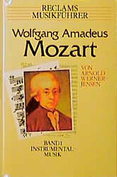 Reclams Musikführer: Wolfgang Amadeus Mozart. Instrumentalmusik