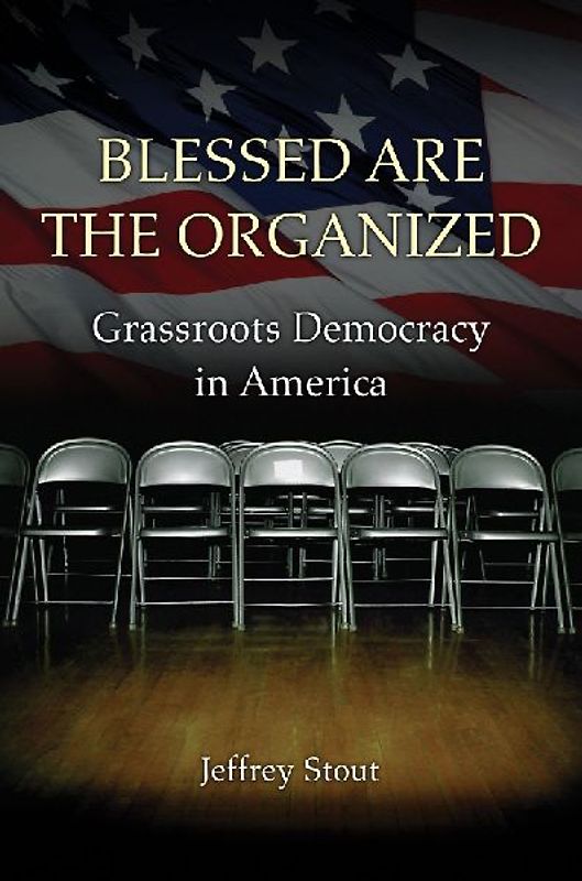 Blessed Are the Organized