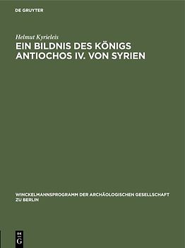 Ein Bildnis des Königs Antiochos IV. von Syrien