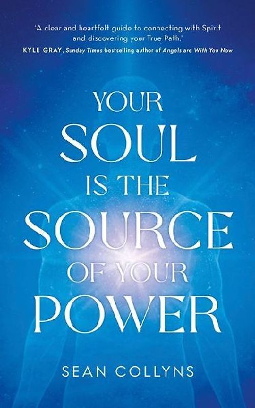 Your Soul Is the Source of Your Power