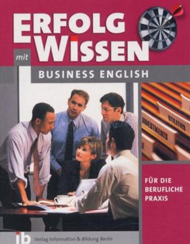 Business English - Für die berufliche Praxis